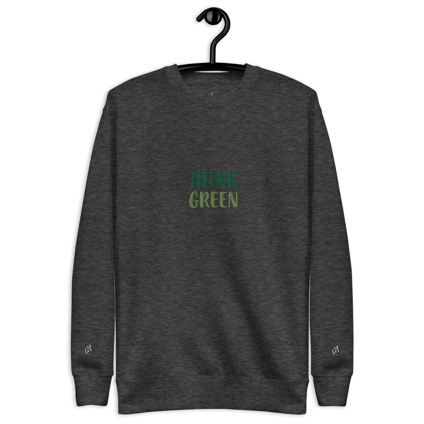 Michest "Think Green" Unisex Premium Sweatshirt