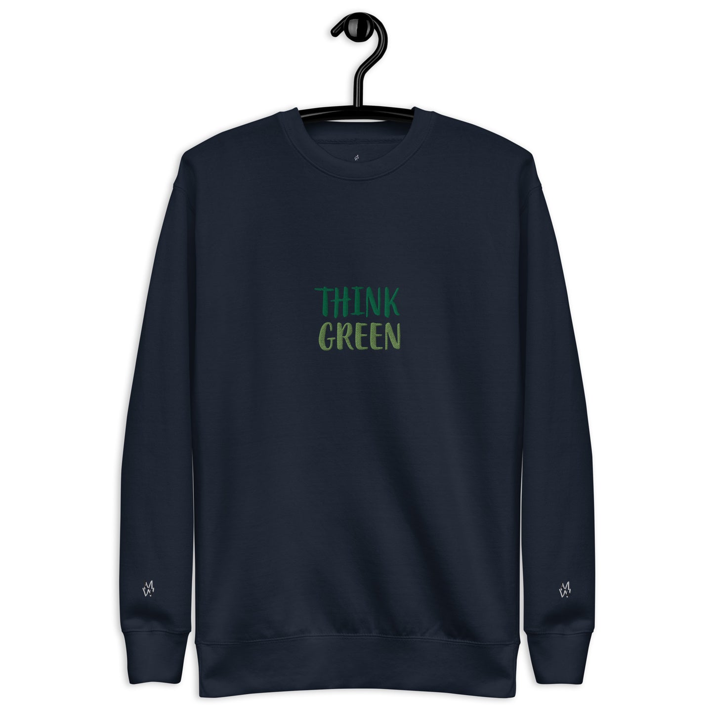 Michest "Think Green" Unisex Premium Sweatshirt