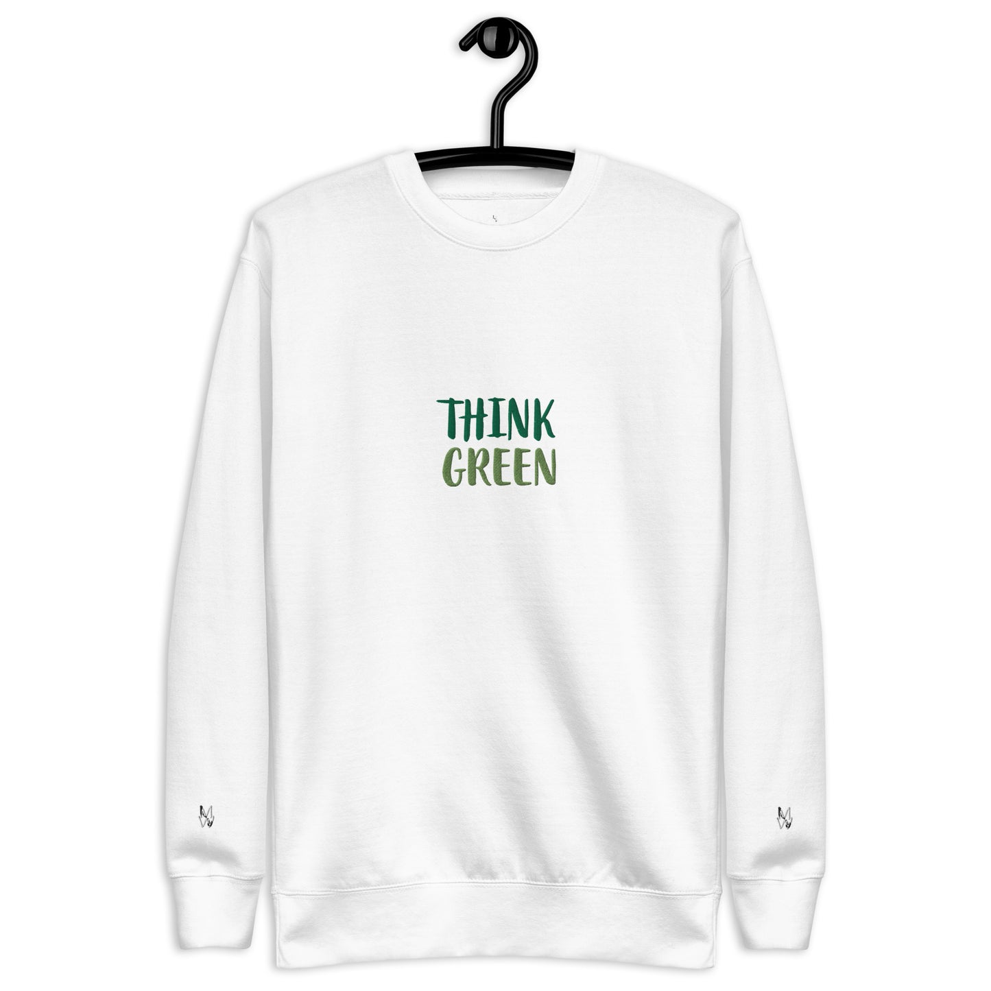 Michest "Think Green" Unisex Premium Sweatshirt